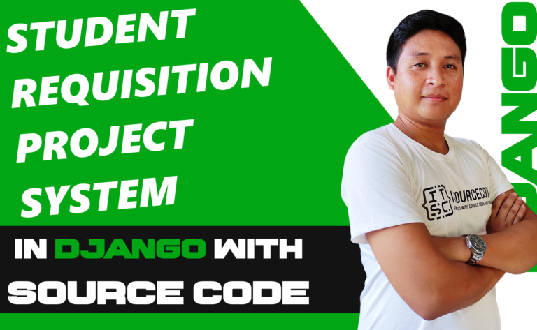 Student Requisition System Project in Django with Source Code