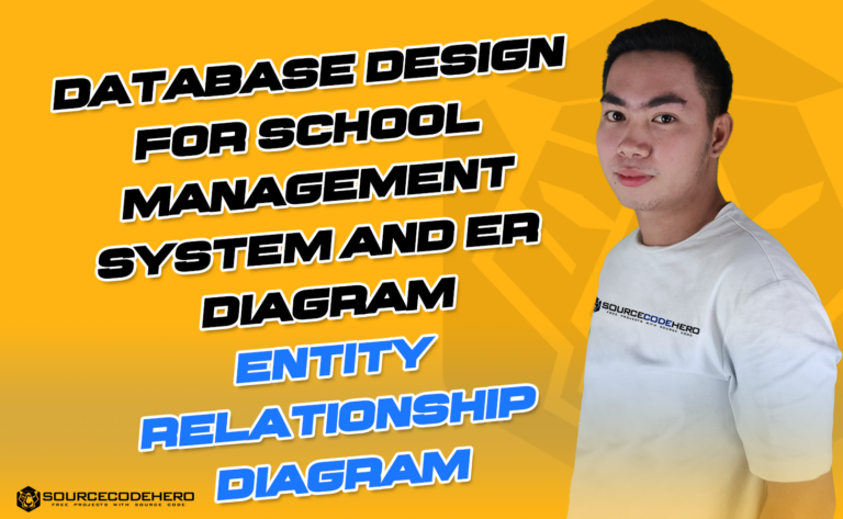 Database Design For School Management System and ER Diagram