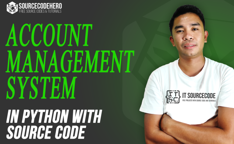 Account Management System In Python With Source Code