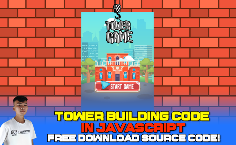 Tower Building Code in Javascript with Source Code